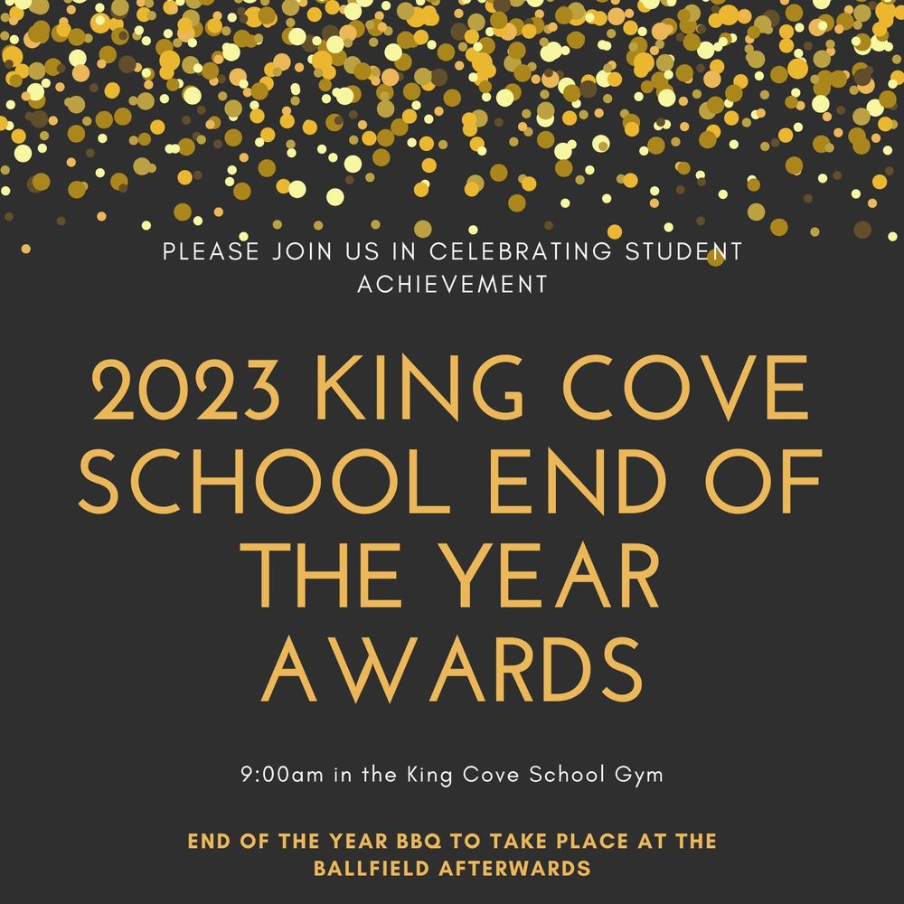 End of the Year Awards at King Cove School!